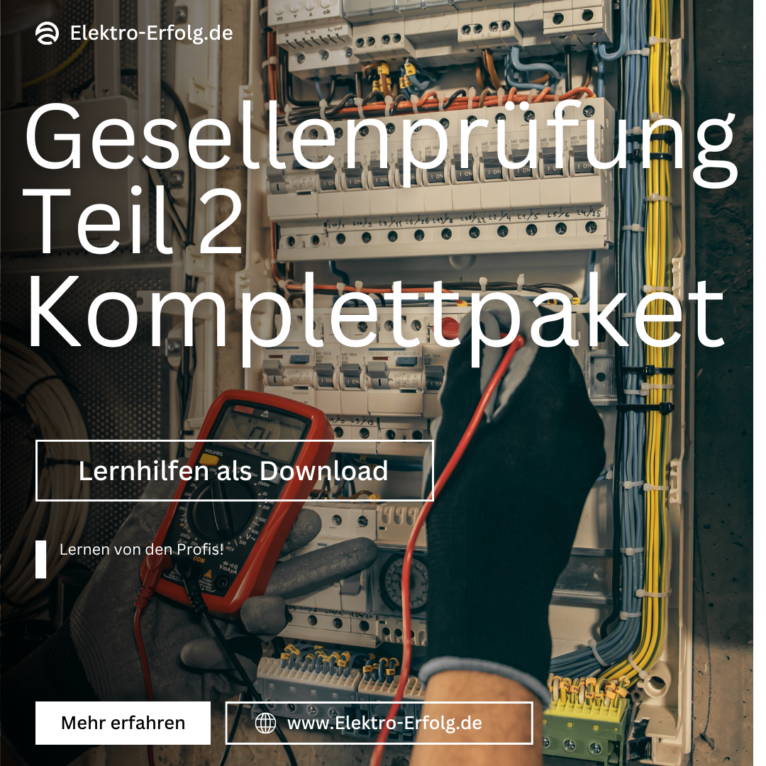 Gesellenprüfung Teil 2 – Komplettpaket Elektrotechnik (Energie- und Gebäudetechnik) – über 40 Seiten PDF