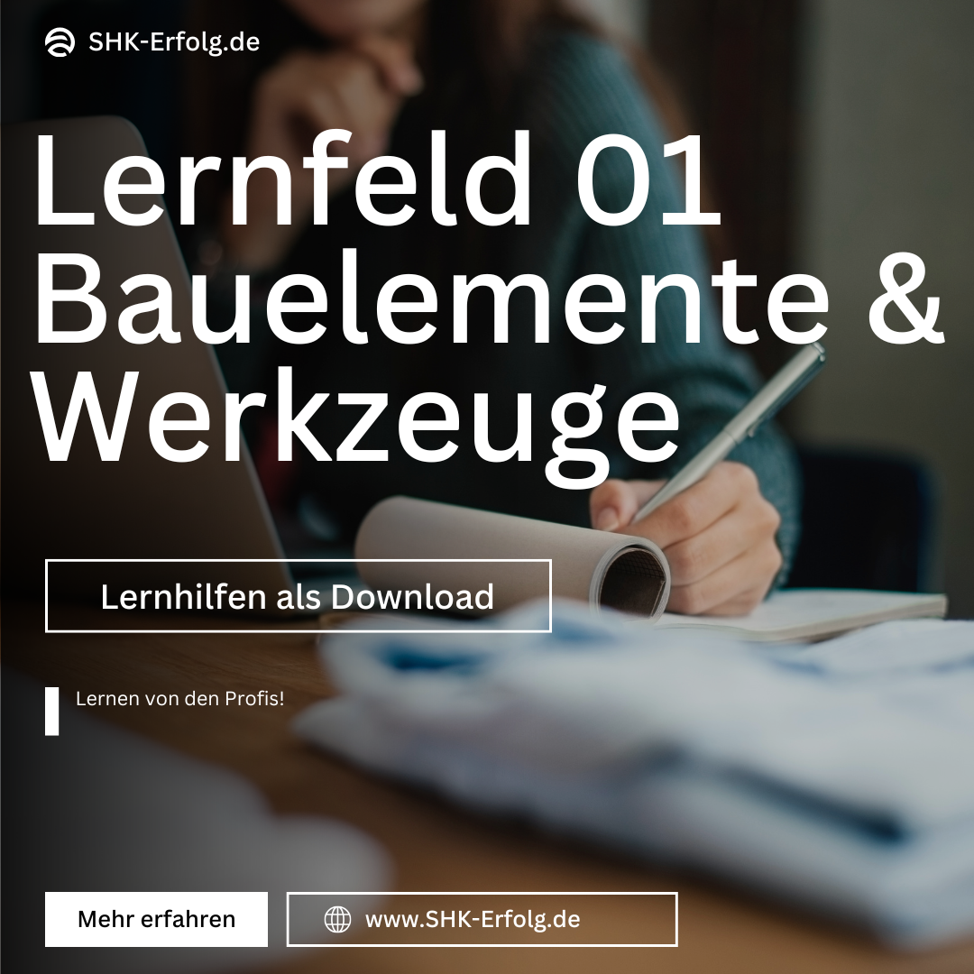 Lernfeld 01 - Anlagenmechaniker - Lernzettel & Inhalte