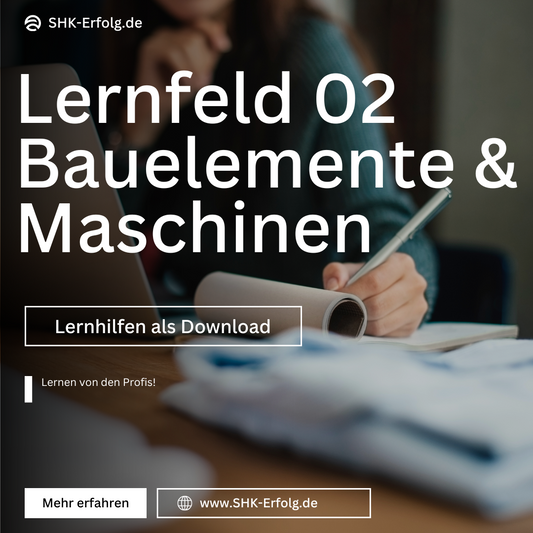 Lernfeld 02 - Anlagenmechaniker - Lernzettel & Inhalte