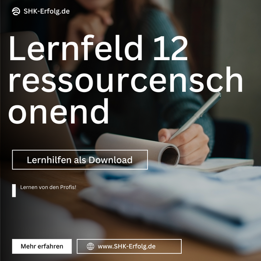 Lernfeld 12 - Anlagenmechaniker - Lernzettel & Inhalte