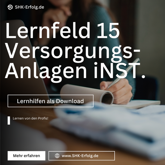 Lernfeld 15 - Anlagenmechaniker - Lernzettel & Inhalte