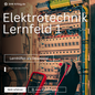 Lernfeld 1 - Elektrotechnik Ausbildung - Lernhilfe & Lernzettel