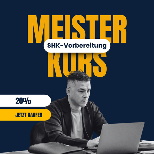 Vorbereitung für den Meisterkurs (SHK) inkl. Wiederholung aller Lernfelder
