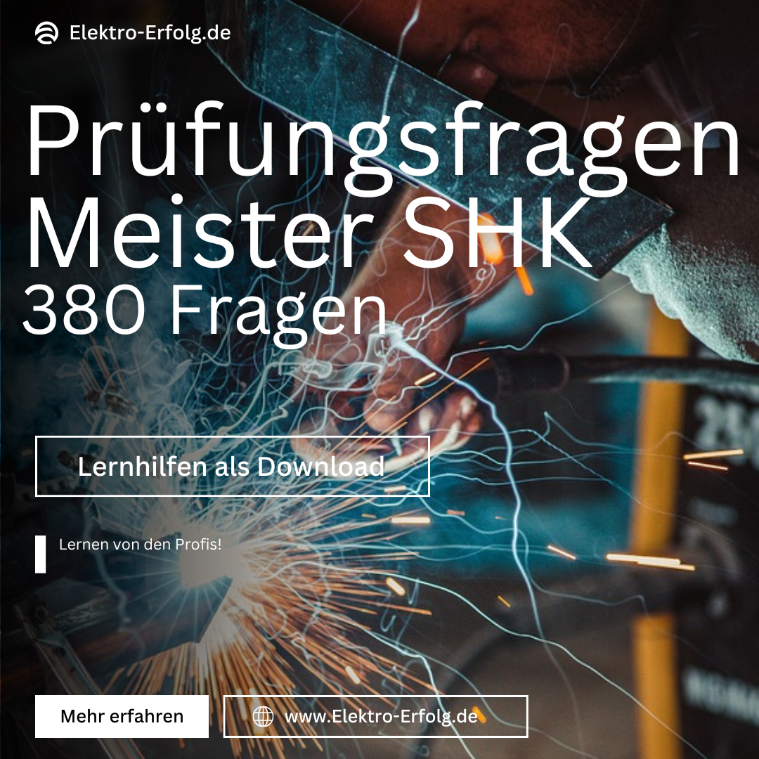 Prüfungsfragen GP2 – SHK Meister & Gesellenprüfung Teil 2 380 Fragen (Heizung, Sanitär, Lüftung, Kalkulation, MSR)