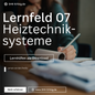 Lernfeld 07 - Anlagenmechaniker - Lernzettel & Inhalte
