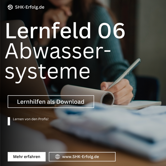 Lernfeld 06 - Anlagenmechaniker - Lernzettel & Inhalte