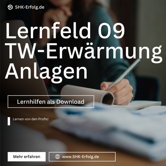 Lernfeld 09 - Anlagenmechaniker - Lernzettel & Inhalte
