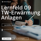 Lernfeld 09 - Anlagenmechaniker - Lernzettel & Inhalte