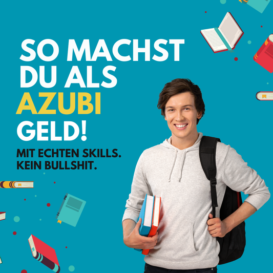 Geld & Ausbildung – Wie du als Azubi wirklich mehr Geld machst