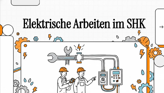 Elektrisches Arbeiten für Anlagenmechaniker SHK (Video-Kurs)